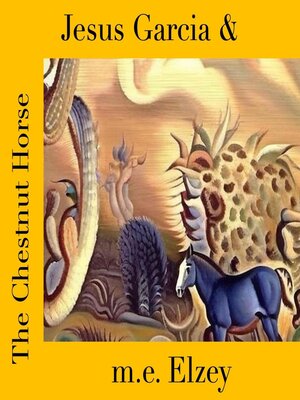 cover image of Jesus Garcia & the Chestnut Horse